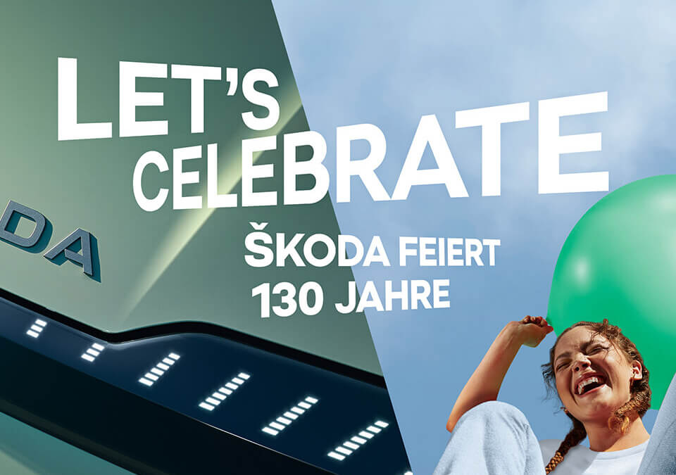 Da kommt Feierlaune auf: Škoda feiert 130 Jahre. Und Sie bekommen die Geschenke
